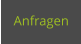 Anfragen